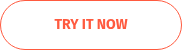 <strong>TRY IT NOW</strong>