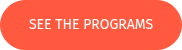 SEE THE PROGRAMS