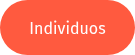 <p style="font-size: 20px;"><span style="font-size: 16px;">Individuos</span></p>