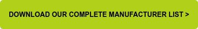DOWNLOAD OUR COMPLETE MANUFACTURER LIST >