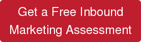 Get a Free Inbound Marketing Assessment