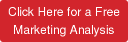 Click Here for a Free  Marketing Analysis