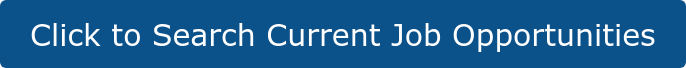 Click to Search Current Job Opportunities