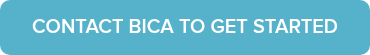 CONTACT BICA TO GET STARTED
