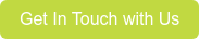 Get In Touch with Us