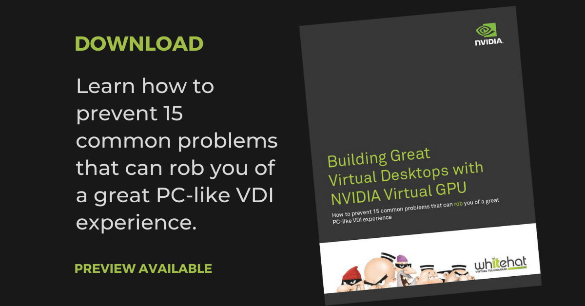 virtual desktops with NVIDIA Virtual GPU