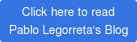 Click here to read Pablo Legorreta's Blog