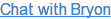 Chat with Bryon