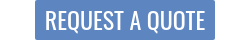 REQUEST A QUOTE