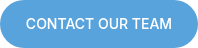 CONTACT OUR TEAM