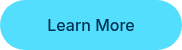 <p>Learn More</p>