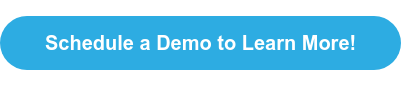 Schedule a Demo to Learn More!