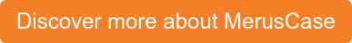 Discover more about MerusCase