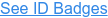 See ID Badges