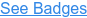 See Badges