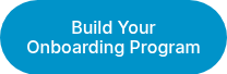 Build Your Onboarding Program