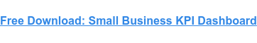 Free Download: Small Business KPI Dashboard
