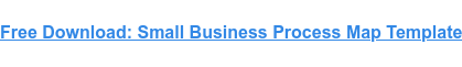 Free Download: Small Business Process Map Template