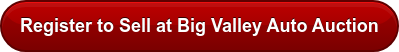 Register to Sell at Big Valley Auto Auction