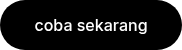 coba sekarang