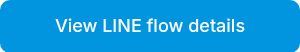 View LINE flow details