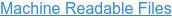 Machine Readable Files