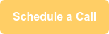 Schedule a Call