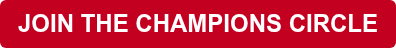 JOIN THE CHAMPIONS CIRCLE