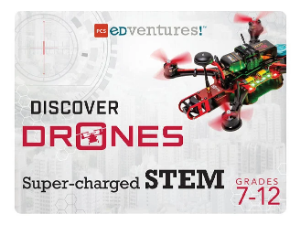 Discover Drones, grades 7-12