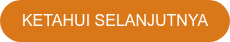KETAHUI SELANJUTNYA