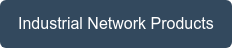 Industrial Network Products