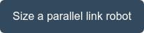 Size a parallel link robot