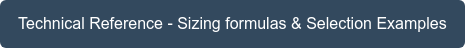 Technical Reference - Sizing formulas & Selection Examples