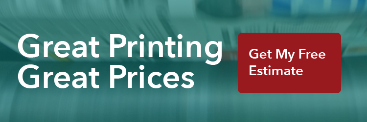 Click here to get a free estimate for great printing at great prices