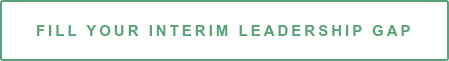 Fill Your Interim Leadership Gap