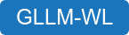 GLLM-WL