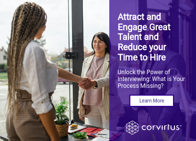 Attract and Engage Great Talent and Reduce your Time to Hire &nbsp; Unlock the Power of Interviewing: What is Your Process Missing?