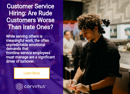 Customer Service Hiring: Are Rude Customers Worse Than Irate Ones?