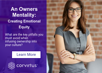 An Owners Mentality: Creating Emotional Equity &nbsp; What are the key pitfalls you must avoid when infusing ownership into your culture?