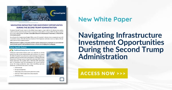 White Paper: Navigating Infrastructure Investment Opportunities During the Second Trump Administration