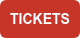 TICKETS