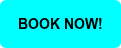 BOOK NOW!