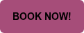 BOOK NOW!
