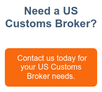 Need a US Customs Broker?