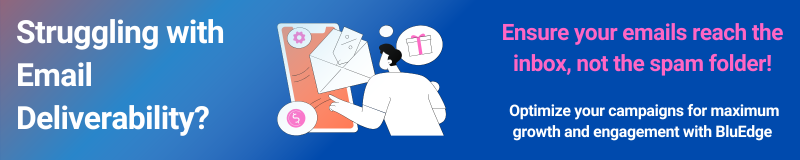 Struggling with Email Deliverability?