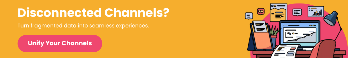 Disconnected channels? Unify your channels