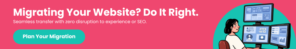 Migrating your website? Plan your migration