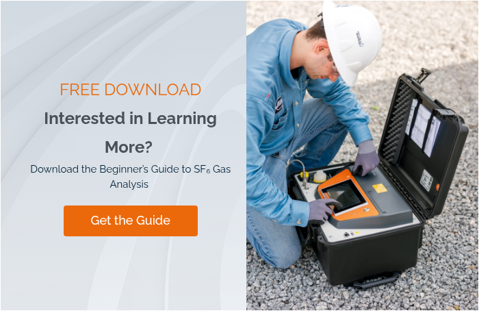 FREE DOWNLOAD Interested in Learning More?  Download the Beginner’s Guide to SF₆ Gas Analysis   