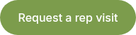 Request a rep visit