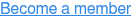 Become a member